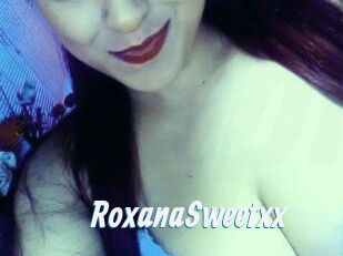 RoxanaSweetxx