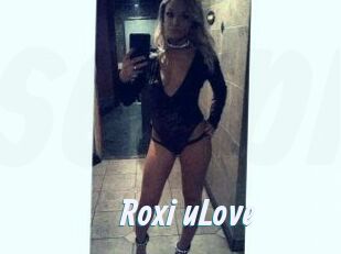 Roxi_uLove