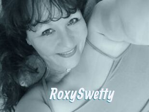 RoxySwetty