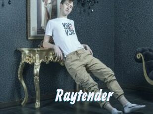 Raytender