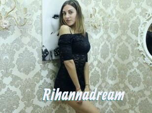 Rihannadream