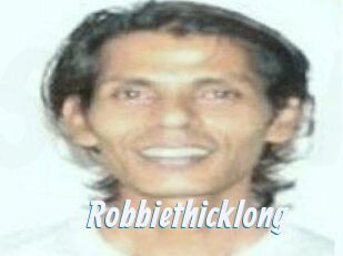 Robbiethicklong