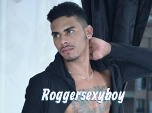 Roggersexyboy