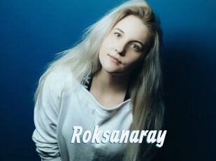 Roksanaray