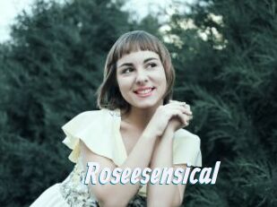 Roseesensical
