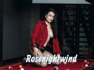 Rosenightwind