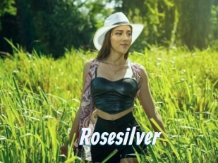 Rosesilver