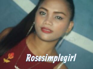 Rosesimplegirl