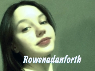Rowenadanforth