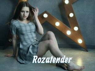 Rozatender