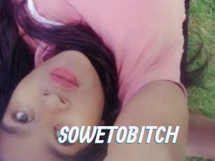 SOWETOBITCH