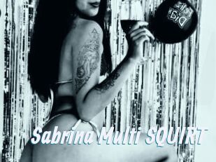 Sabrina_Multi_SQUIRT