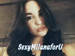 SexyMilanaforU_
