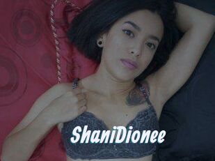 ShaniDionee