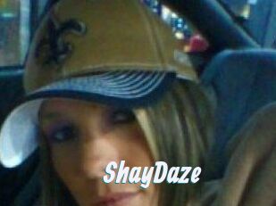 ShayDaze