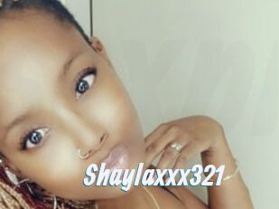 Shaylaxxx321