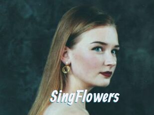 SingFlowers