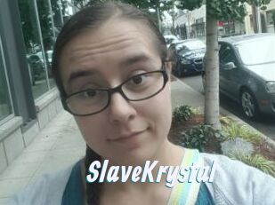 SlaveKrystal
