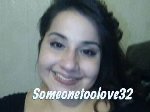Someonetoolove32