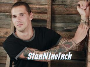 StanNineInch
