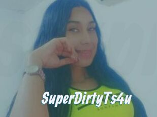 SuperDirtyTs4u