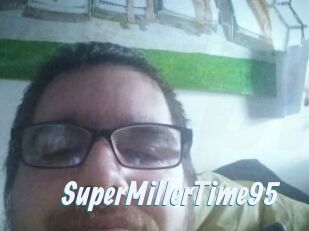 SuperMillerTime95