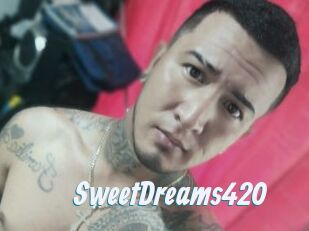 SweetDreams420