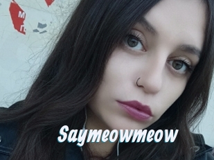Saymeowmeow