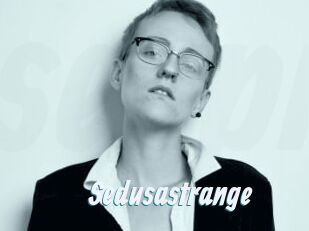 Sedusastrange