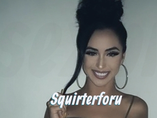 Squirterforu