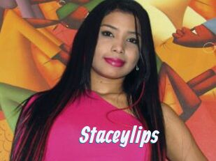 Staceylips
