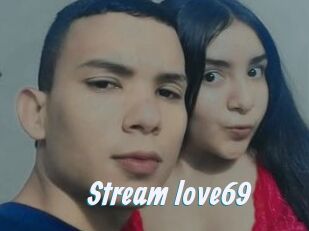 Stream_love69