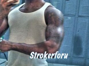 Strokerforu