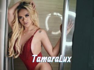 TamaraLux
