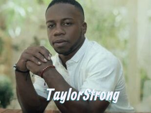 TaylorStrong