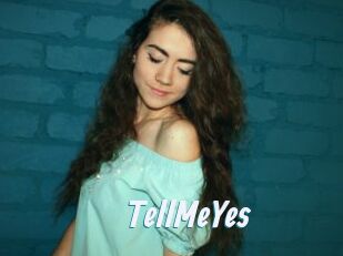 TellMeYes