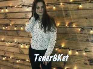 Tener8Ket