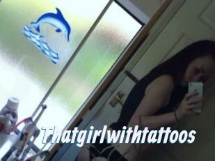 Thatgirlwithtattoos