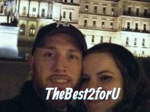 TheBest2forU