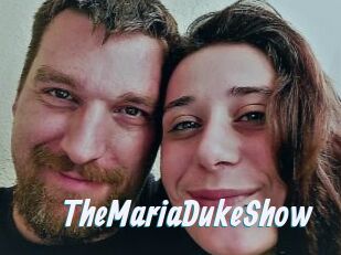 TheMariaDukeShow