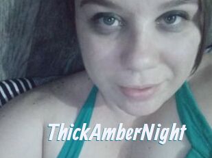 ThickAmberNight