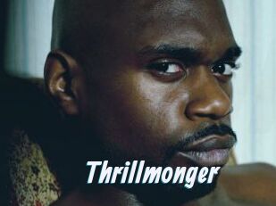 Thrillmonger