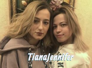 TianaJennifer