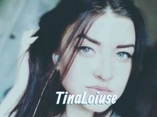 Tina_Loiuse