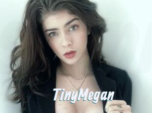 TinyMegan