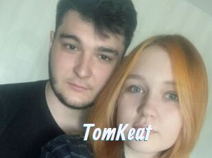 TomKeat