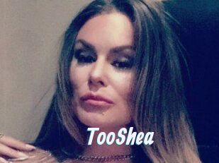 TooShea