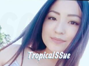 TropicalSSue