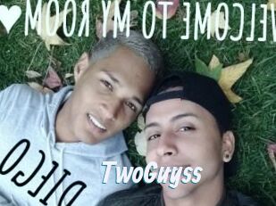 TwoGuyss