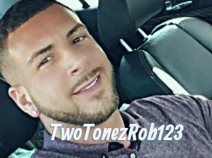 TwoTonezRob123
